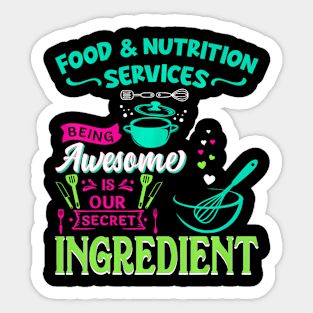 Food & Nutrition Services Being Awesome Lunch Sticker